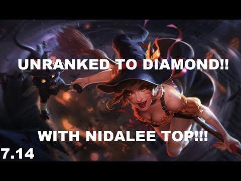 Unranked to Diamond - AD Nidalee Top, learning more as we climb! Part 4 |  league of legends