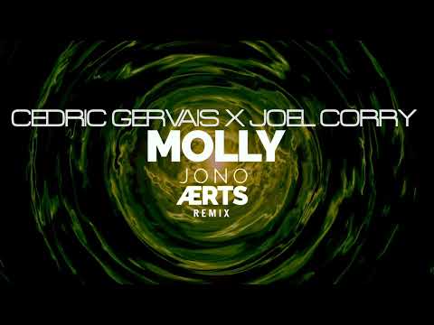 Cedric Gervais x Joel Corry - MOLLY (Jono Aerts Remix)