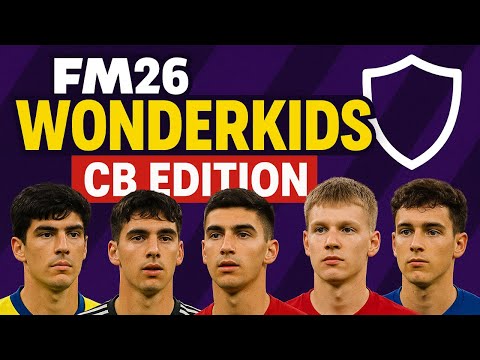 TOP FM26 Wonderkids CBs You Need to Sign | Best Young Centre Backs in Football Manager 2026