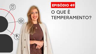 49. O que é Temperamento? - 19/03/2026 - Programa Desperte suas Forças!