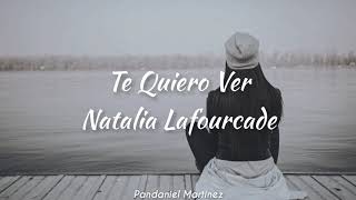 Natalia Lafourcade | Te quiero ver
