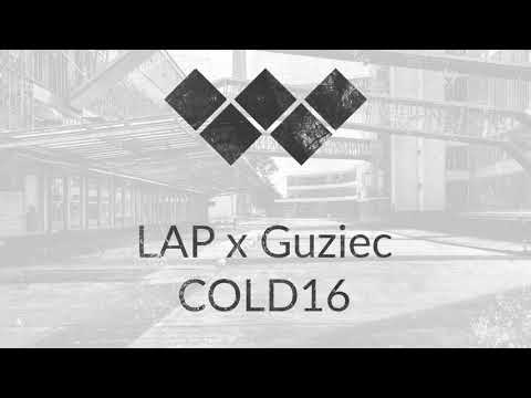 LAP x Guziec - Cold16