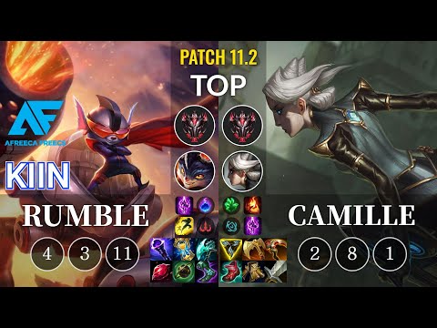 AF Kiin Rumble vs Camille Top - KR Patch 11.2