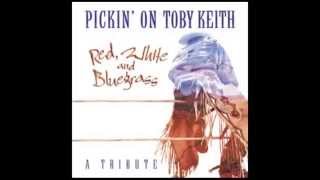 I&#39;m So Happy I Can&#39;t Stop Crying - Pickin&#39; On Toby Keith - Pickin&#39; On Series