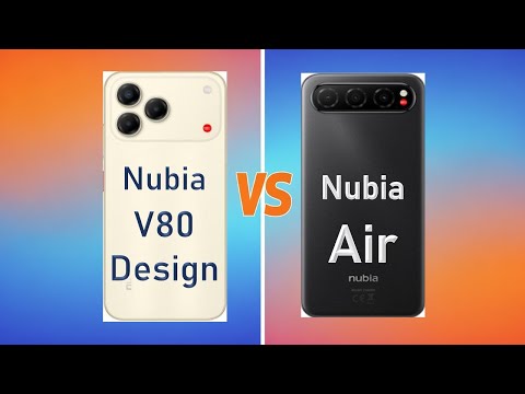 Nubia V80 Design vs Nubia Air