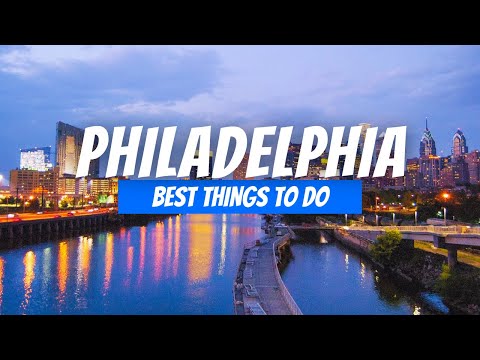 Best Things to Do in Philadelphia | Philadelphia Travel Guide 2026