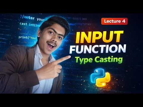 Python Input Function Type Casting Explained In Hindi Lecture 4