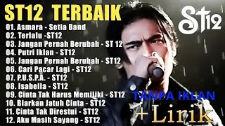 Download lagu St12 Setia Band Full Album tanpa iklan|| Full Album Terbaik Terpopuler | Jangan Pernah Berubah mp3