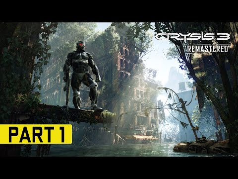 Crysis 3 Remastered Gameplay Walkthrough Part 1 4K ULTRA (No Commentary) - CRYSIS REMASTERED TRILOGY