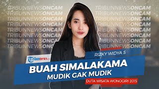 Duta Pariwisata Wonogiri 2015 Rizky Widya: Buah Simalakama Mudik Gak Mudik