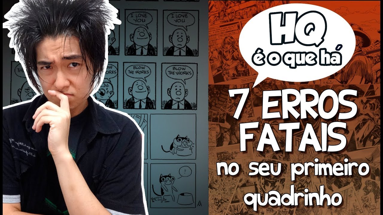 7 ERROS FATAIS no seu PRIMEIRO QUADRINHO - HQ é o que Há!