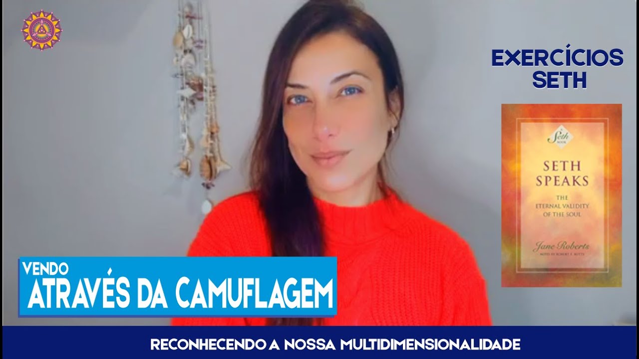 Como perceber meu Eu Multidimensional? Vendo através da camuflagem #expansaodaconsciencia
