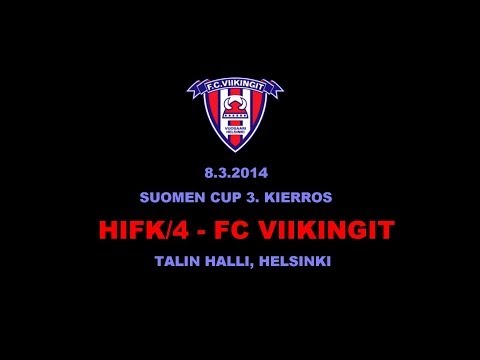 8.3.2014 HIFK/4 - FC Viikingit, Suomen Cup 3.kierros