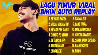 Download lagu Lagu Timur Viral, Bikin Auto Replay - WIZZ BAKER, ONCHO FLASH, ONA HETHARUA mp3