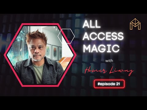 All Access Magic Ep. 21 w/ Homer Liwag and Chris Kenner!