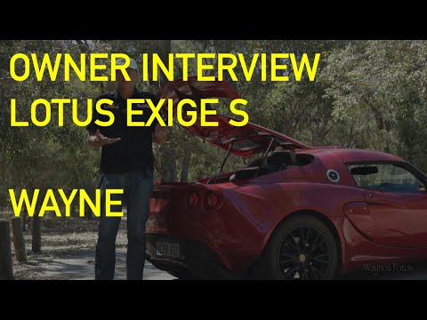 Lotus Exige S Owner Review with Wayne