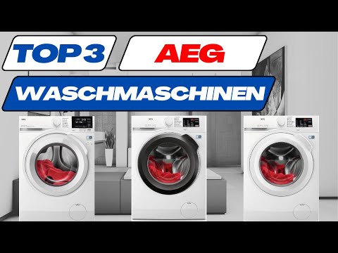 Die besten AEG Waschmaschinen 2025 (TOP 3) 🥇 AEG Waschmaschinen Test Vergleich