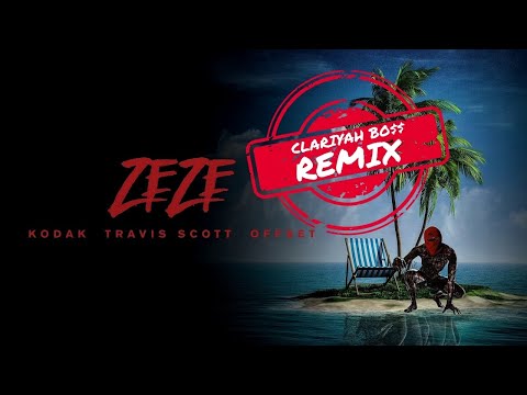 Clariyah Bo$$ - ZEZE (Kodak Black Remix)
