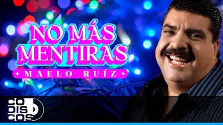No Más Mentiras Lyrics English Translation