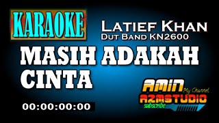 Download lagu MASIH ADAKAH CINTA Latief Khan KARAOKE... mp3