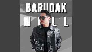 Download lagu BARUDAK WELL mp3 Download lagu BARUDAK WELL mp3