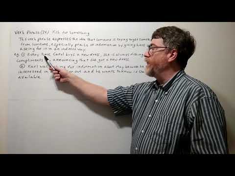Tutor Nick P Verb Phrase (34) Fish for Something
