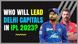 New captain, New wicketkeeper: Concerns for Delhi Capitals ahead of IPL 2023 | Rishabh Pant | Warner