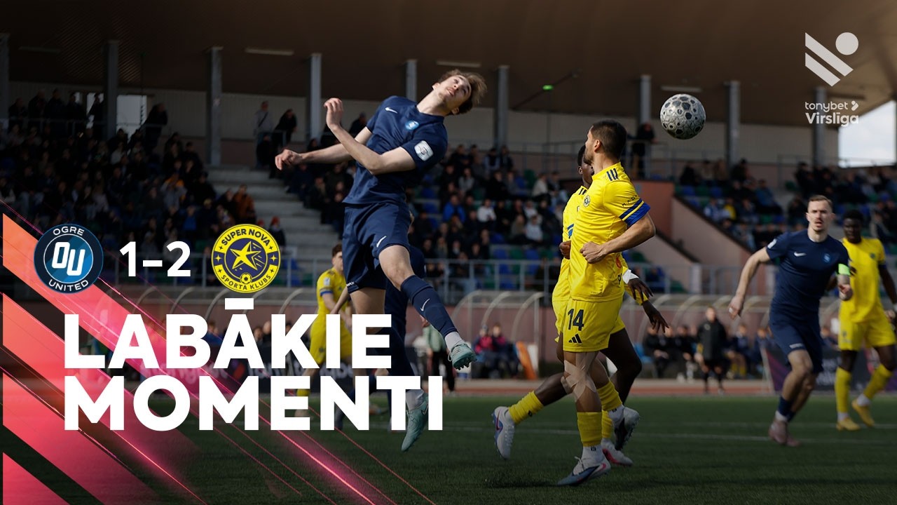 Ogre United vs SK Super Nova Highlights