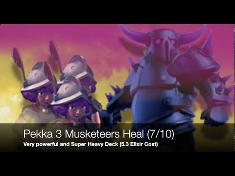Pekka 3 Musketeers Heal Tryout - Super Heavy but Good against Golem (7/10)