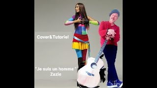 Cover&amp;Tutoriel Je suis un homme - Zazie #cover #guitarcover #coversong #zazie #tutorial #guitare