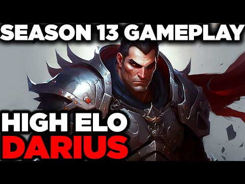 Season 13 High Elo Darius Gameplay -  Darius Gameplay Guide - Best Darius Builds S13