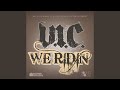 We Ridin' (Batman) (Radio Edit)