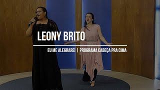 preview picture of video 'Leony Brito - Eu Me Alegrarei (PROGRAMA CABEÇA PRA CIMA)'