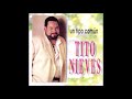 Tito Nieves - Mi Primer Amor (1996)