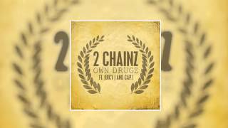 2 Chainz - Own Drugz (feat. Juicy J and Cap. 1)