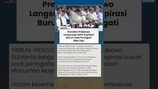 Langsung Dicatat! Prabowo Dengarkan Aspirasi Buruh saat Peringati May Day di Monas
