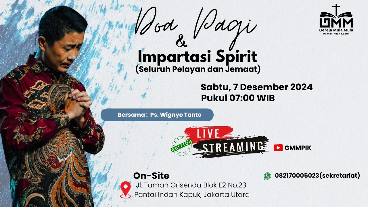 Doa Pagi dan Impartasi Spirit – Ps. Wignyo Tanto (071224)