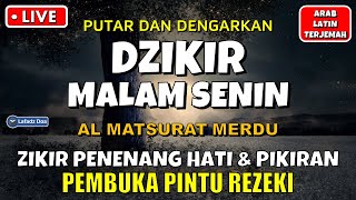 Download lagu DZIKIR MALAM SENIN BERKAH l Doa Pembuka Rezeki Dari Segala Penjuru l Zikir Malam Senin mp3