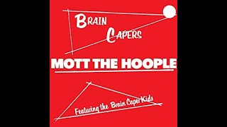 Mott The Hoople:-&#39;The Moon Upstairs&#39;