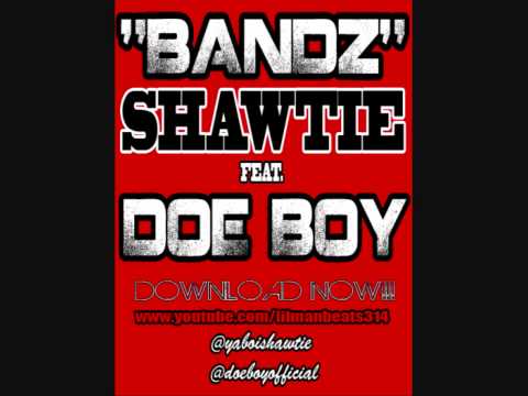 Shawtie ft. Doe Boy - Bandz (Prod. by Yung Exclusive)