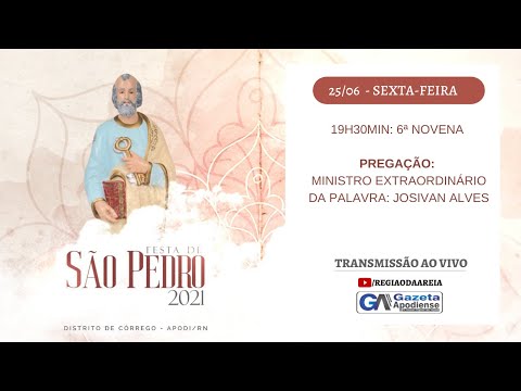 Transmissão da 6ª noite de novena da festa de São Pedro do Córrego 2021 em Apodi