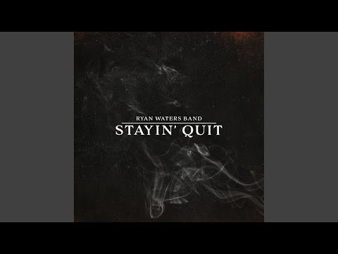 Stayin' Quit