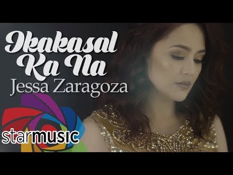 Ikakasal Ka Na - Jessa Zaragoza (Music Video)