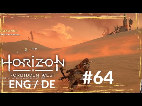 #064 Zurück in die Wüste | ENG/DE | HORIZON -Forbidden West - PC (4k, 21:9, UWQHD, Deutsch)