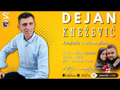 Dejan Knežević - Kninjanka u prvome planu - (Official Audio 2022)