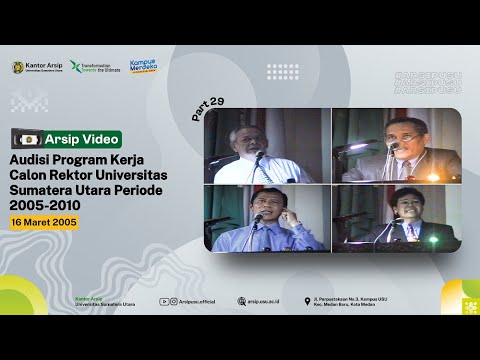 Audisi Calon Rektor Universitas Sumatera Utara Periode 2005-2010 pada tanggal 16 Maret 2005