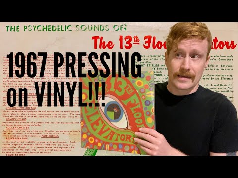 The Psychedelic Sounds of the 13th Floor Elevators - 1967 Pressing VINYL UNBOXING
