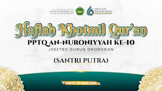 Download lagu Haflah Khotmil Qur'an PPTQ AN-NURONIYYAH KE-10 (Santri Putra) Jeketro Gubug Grobogan mp3