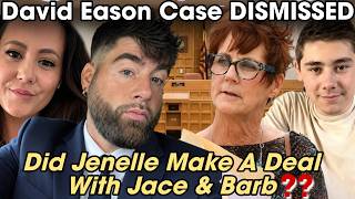 David Eason Charges Related To Jace DISMISSED After Jenelle, Jace, & Barb Refuse To Cooperate