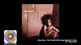Macy Gray - 10 - Speechless (5.1 Mix)